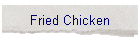 Fried Chicken