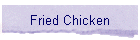 Fried Chicken
