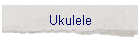 Ukulele